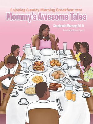 cover image of Enjoying Sunday Morning Breakfast with Mommys Awesome Tales